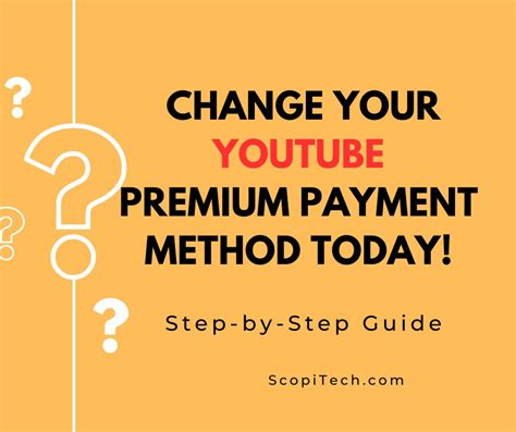 Select Update Payment Method. . How to change youtube premium payment method